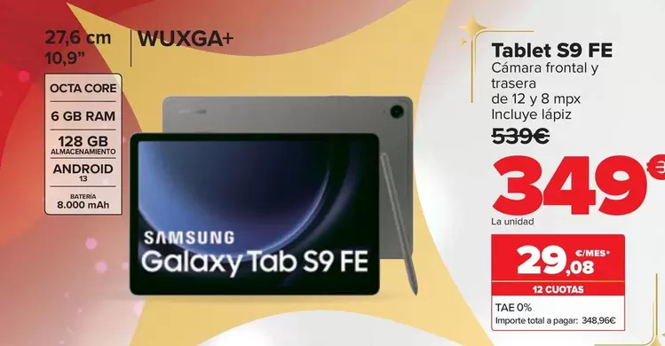 Oferta de Samsung - Tablet S9 Fe por 349€ en Carrefour