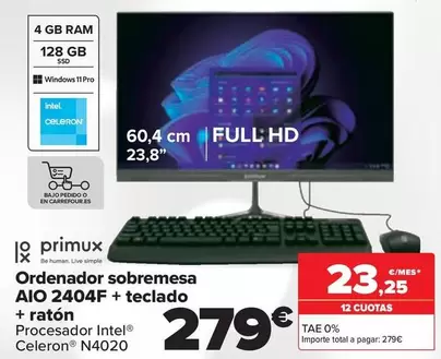 Oferta de Primux - Ordenador Sobremesa AIO 2404F + Teclado + Raton por 279€ en Carrefour