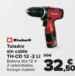 Oferta de Einhell - Taladro Sin Cable Th-cd 12-2 Li por 32,5€ en Carrefour