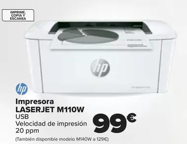 Oferta de HP - Impresora Laserjet M110W por 99€ en Carrefour