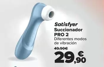 Oferta de Satisfyer - Succionador Pro 2 por 29,9€ en Carrefour