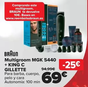 Oferta de Braun - Multigroom MGK 5440 + KING C Gillette por 69€ en Carrefour