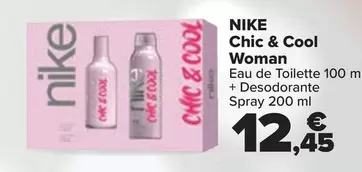 Oferta de Nike - Chic & Cool Woman por 12,45€ en Carrefour