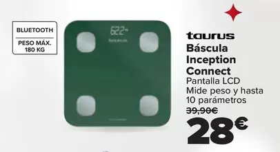 Oferta de Taurus - Bascula Inception Connect por 28€ en Carrefour