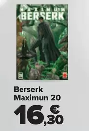 Oferta de Berserk Maximun 20 por 16,3€ en Carrefour