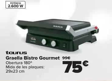 Oferta de Taurus - Grill Bistro Gourmet por 75€ en Carrefour