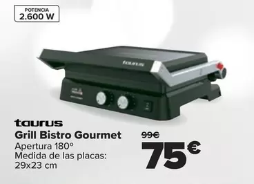 Oferta de Taurus - Grill Bistro Gourmet por 75€ en Carrefour