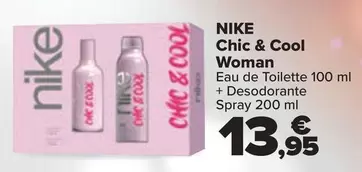 Oferta de Nike - Chic & Cool Woman por 13,95€ en Carrefour