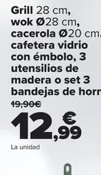 Oferta de San Ignacio  - Grill 28 Cm  Wok 28 Cm Cacerola 20 Cm Cafetera Vidrio Con Ã©mbolo 3 Utensilios De Madera O Set 3 Bandejas De Horno por 12,99€ en Carrefour