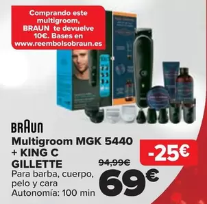 Oferta de Braun - Multigroom MGK 5440 + KING C Gillette por 69€ en Carrefour