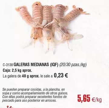 Oferta de Galeras Medianas por 5,65€ en Abordo