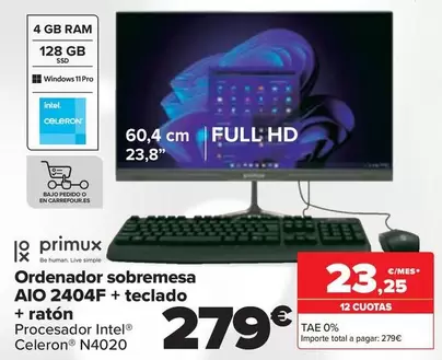 Oferta de Primux - Ordenador Sobremesa AIO 2404F + Teclado + Raton por 279€ en Carrefour