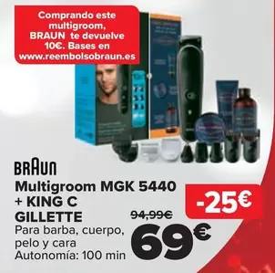 Oferta de Braun - Multigroom MGK 5440 + KING C Gillette por 69€ en Carrefour