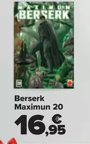 Oferta de Berserk Maximun 20 por 16,95€ en Carrefour