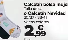 Oferta de Calceti­n Bolsa Mujer  O Calcetã­n Navidad  3537 - 3841 por 2,99€ en Carrefour