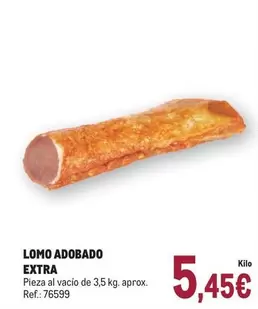 Oferta de Lomo Adobado Extra por 5,45€ en Makro