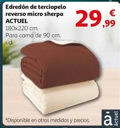 Oferta de Actuel - Edredón De Terciopelo Reverso Micro Sherpa por 29,99€ en Alcampo