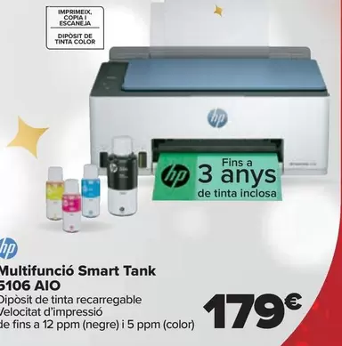 Oferta de HP - Multifuncion Smart Tank 5106 Aio por 179€ en Carrefour