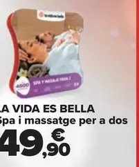 Oferta de La Vida Es Bella - Spa Y Masaje Para Dos por 49,9€ en Carrefour