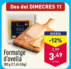 Oferta de Special - Formatge D'Ovella por 3,49€ en ALDI