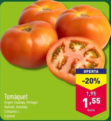 Oferta de Tomaquet por 1,55€ en ALDI