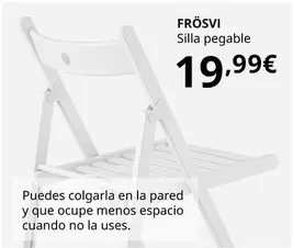 Oferta de Frosvi - Silla Pegable por 19,99€ en IKEA