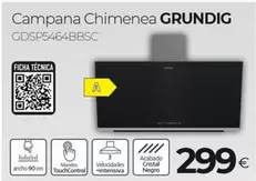 Oferta de Grundig - Campana Chimenea  por 299€ en Tien 21