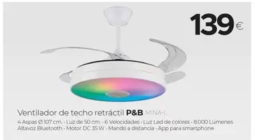 Oferta de P&B - Ventilador De Techo Retractil Mina-L por 139€ en Tien 21