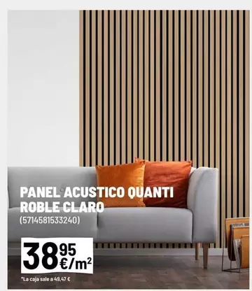 Oferta de Claro - Panel Acustico Ouanti Roble por 38,95€ en Brico Depôt