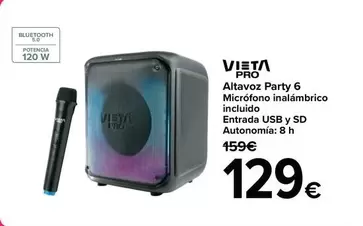 Oferta de Vieta - Altavoz Party 6 por 129€ en Carrefour