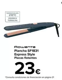 Oferta de Rowenta - Plancha SF1831 Express Style por 23€ en Carrefour