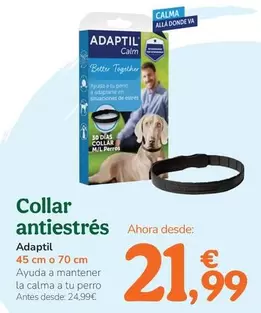 Oferta de Adaptil - Collar Antiestrés por 21,99€ en Tiendanimal