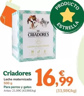 Oferta de Criadores - Leche Maternizadas por 16,99€ en Tiendanimal