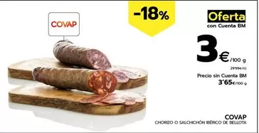 Oferta de Covap - Chorizo O Salchichon Iberico De Bellota por 3€ en BM Supermercados