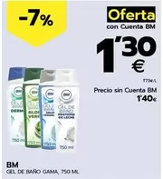 Oferta de Bm - Gel De Bano Gama por 1,3€ en BM Supermercados