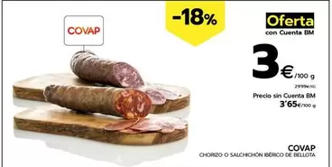 Oferta de Covap - Chorizo O Salchichon Iberico De Bellota  por 3€ en BM Supermercados