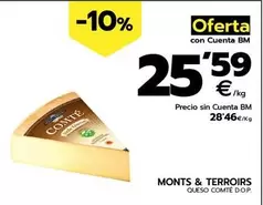 Oferta de Monts & Terroirs - Queso Comte D.O.P. por 25,59€ en BM Supermercados