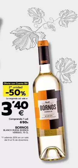 Oferta de Bornos - Blanco Rueda Verdejo por 6,8€ en BM Supermercados