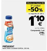 Oferta de Président - Nata Para Cocinar Espesa por 2,19€ en BM Supermercados