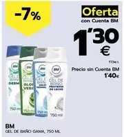 Oferta de Bm - Gel De Bano Gama por 1,3€ en BM Supermercados