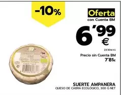 Oferta de Suerte Ampanera - Queso De Cabra Ecologico por 7,81€ en BM Supermercados