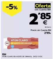 Oferta de Bm - Atún Claro En Aceite De Girasol por 2,85€ en BM Supermercados