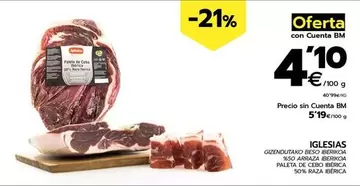 Oferta de Iglesias - Paleta De Cebo Ibérica 50% Raza Ibérica por 4,1€ en BM Supermercados