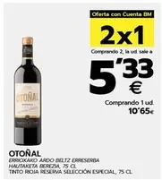 Oferta de Otoñal - Tinto Rioja Reserva Seleccion Especial por 10,65€ en BM Supermercados