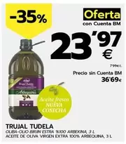 Oferta de Trujal Tudela - Aceite De Oliva Virgen Extra 100% Arbequina por 23,97€ en BM Supermercados