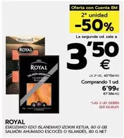 Oferta de Royal - Salmón Ahumado Escocés O Islandés por 6,99€ en BM Supermercados