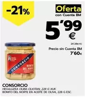 Oferta de Consorcio - Bonito Del Norte En Aceite De Oliva  por 5,99€ en BM Supermercados