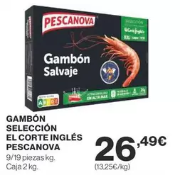 Oferta de Pescanova - Gambon Seleccion El Corte Ingles por 26,49€ en Supercor