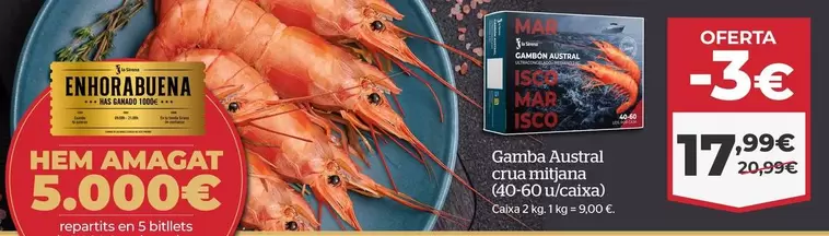 Oferta de Gambón Austral Crudo Mediano por 17,99€ en La Sirena