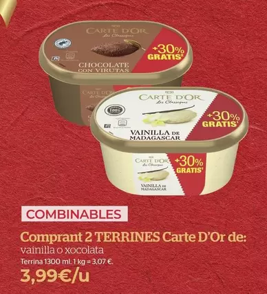 Oferta de Carte d'Or - Comprando 2 Tarrinas De Vainilla O Chocolate por 3,99€ en La Sirena